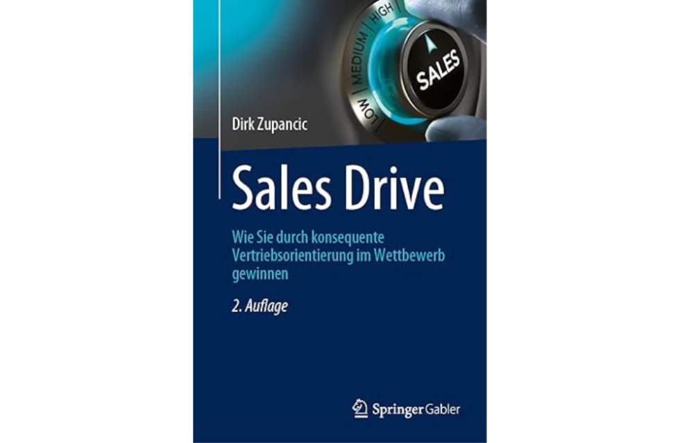 Sales Drive: Wie Sie durch konsequente Vertriebsorientierung im Wettbewerb gewinnen 